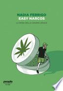 Easy narcos. La sfida della canapa legale