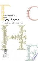 Ecce homo. Studi su Montaigne