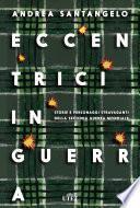 Eccentrici in guerra