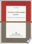 Ecclesia in hoc mundo posita