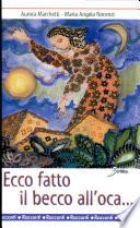 Ecco fatto il becco all'oca...