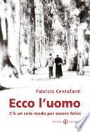 Ecco l'uomo