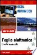 ECDL Advanced. Modulo AM4. Foglio elettronico