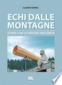 Echi dalle montagne. Storie che la natura racconta