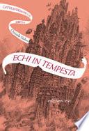 Echi in tempesta. L'Attraversaspecchi