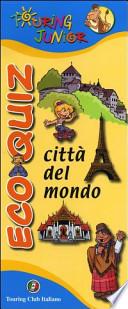 Eco quiz. Città del mondo