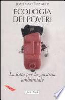 Ecologia dei poveri. La lotta per la giustizia ambientale