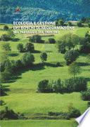 Ecologia e Gestione dei Boschi di Neoformazione nel Paesaggio del Trentino