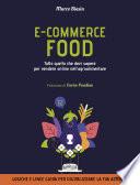 Ecommerce Food. Tutto quello che devi sapere per vendere online nell'agroalimentare