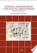 Economia, amministrazione e fiscalità nel mondo romano