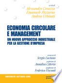 Economia circolare e management. Un nuovo approccio industriale per la gestione d’impresa