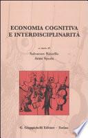 Economia cognitiva e interdisciplinarità