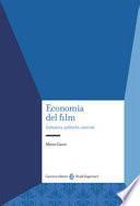 Economia del film. Industria, politiche, mercati
