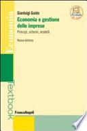 Economia e gestione delle imprese. Principi, schemi, modelli