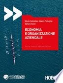Economia e organizzazione aziendale. Teoria, metodo ed esercitazioni