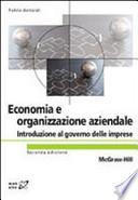 Economia ed organizzazione aziendale. Introduzione al governo delle imprese