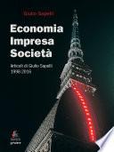 Economia, impresa, società. Articoli di Giulio Sapelli 1998-2016