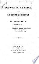 Economia rustica per lo Regno di Napoli di Luigi Granata. Volume 1. [-2]
