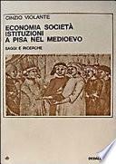 Economia, società, istituzioni a Pisa nel Medioevo