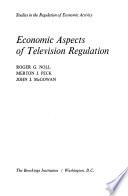 Economic Aspects of Television Regulation