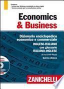 Economics & business. Dizionario enciclopedico economico e commerciale inglese-italiano, italiano-inglese. Con aggiornamento online. Con CD-ROM
