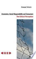 Economics, Social Responsibility and Consumers. The Ethical Perception