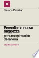 Ecosofia: la nuova saggezza