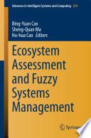 Ecosystem Assessment and Fuzzy Systems Management