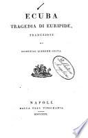 Ecuba tragedia di Euripide. Traduzione di Domenico Simeone Oliva