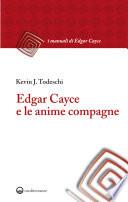 Edgar Cayce e le anime compagne