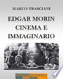 Edgar Morin. Cinema e immaginario