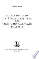 Edifici di culto d'età paleocristiana nel territorio ravennate di Classe
