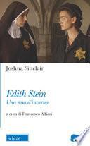 Edith Stein. Una rosa d'inverno
