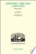 Editori a Milano (1900-1945). Repertorio