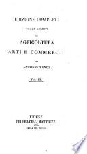 Edizione completa degli scritti di Agricoltura arti e commercio di A. Z.