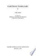 Edizione nazionale ed europea delle opere di Alessandro Manzoni: Epistolario: 27. Carteggio Manzoni-Fauriel. 29. Carteggi letterari. 30. Carteggi familiari