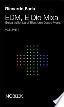 EDM E Dio Mixa