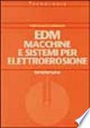 EDM. Macchine e sistemi per elettroerosione