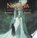 Edmund e la strega. Il leone, la strega e l'armadio. Le cronache di Narnia