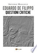 Eduardo De Filippo. Questioni critiche