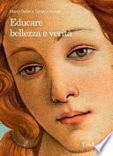 Educare bellezza e verità