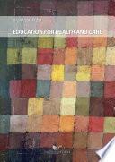 Education for Health and Care