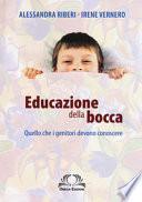 Educazione della bocca. Quello che i genitori devono conoscere