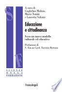 Educazione e cittadinanza. Verso un nuovo modello culturale ed educativo
