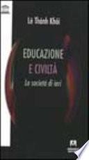 Educazione e civiltà. Le società di ieri