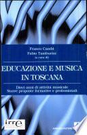 Educazione e musica in Toscana