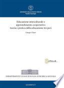 Educazione Interculturale e apprendimento Cooperativo: teoria e pratica della educazione tra pari