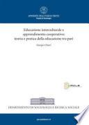 Educazione interculturale e apprendimento cooperativo: teoria e pratica della educazione tra pari