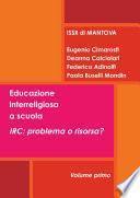 Educazione interreligiosa a scuola. IRC: problema o risorsa?