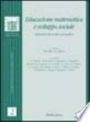 Educazione matematica e sviluppo sociale. Esperienze nel mondo e prospettive